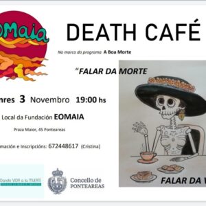 DEATH CAFE Ponteareas